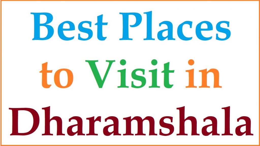 places to visit in dharamshala